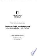 Hacia una relación económica integral entre América Latina y Asia Pacifico