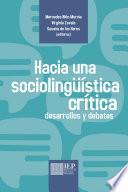 Hacia una sociolingüística crítica