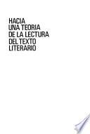 Hacia una teoría de la lectura del texto literario