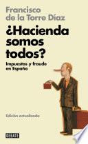 ¿Hacienda somos todos? (Libros para entender la crisis)