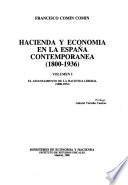 Hacienda y economía en la España contemporanea, (1800-1936): El afianzamiento de la Hacienda liberal (1800-1874)