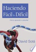 Haciendo fácil lo difícil