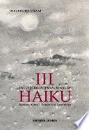 Haiku. III Encuentro Internacional de Haiku