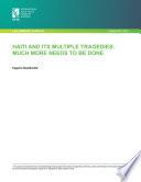 Haiti and its multiple tragedies: Much more needs to be done