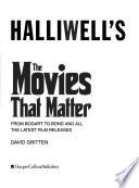 Halliwell's The Movies that Matter