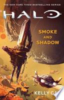 Halo: Smoke and Shadow