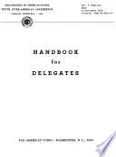 Hand book for delegates [to the] Organization of American States Tenth Inter-American Conference, Caracas, Venezuela, 1954