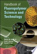 Handbook of Fluoropolymer Science and Technology
