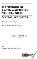 Handbook of Latin American Studies, Vol. 45