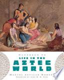 Handbook to Life in the Aztec World