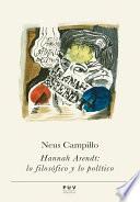 Hannah Arendt: lo filosófico y lo político