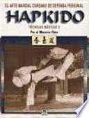 HAPKIDO. TÉCNICAS BÁSICAS 2