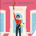 Hardcore Maternity