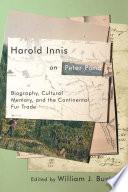 Harold Innis on Peter Pond