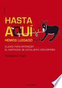 Hasta aquí hemos llegado