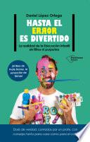 Hasta el error es divertido