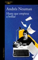 Hasta que empieza a brillar