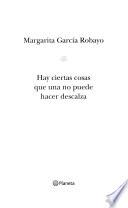 Hay ciertas cosas que una no puede hacer descalza