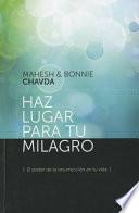 Haz Lugar para Tu Milagro
