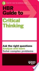 HBR Guide to Critical Thinking