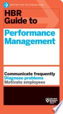 HBR Guide to Performance Management (HBR Guide Series)