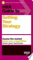 HBR Guide to Setting Your Strategy