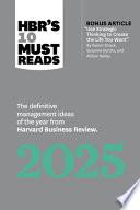 Hbr's 10 Must Reads 2025