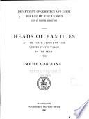 Heads of Families at the First Census of the United States Taken in the Year 1790