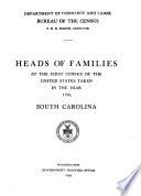 Heads of Families at the First Census of the United States Taken in the Year 1790, South Carolina