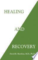Healing and Recovery