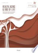 Health, Aging & End of Life. Vol. 6 2021