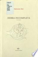 Hebra incompleta