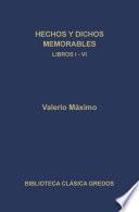 Hechos y dichos memorables. Libros I-VI