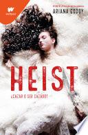 Heist