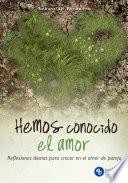 Hemos conocido el amor