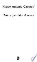 Hemos perdido el reino