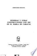 Hendidas y otras construcciones con ser en el habla de Caracas