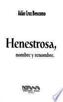 Henestrosa, nombre y renombre