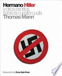 Hermano Hitler y otros escritos sobre la cuestión judía