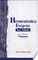 hermeneitica exegesis: uso y tradicion