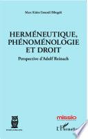 Herméneutique, phénoménologie et droit
