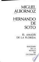 Hernando de Soto, el Amadís de la Florida