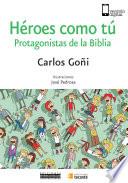 Héroes como tú