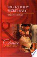 High-Society Secret Baby