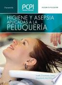 Higiene y asepsia aplicadas a la peluquería