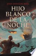 Hijo blanco de la noche