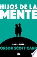 Hijos de la mente (Saga de Ender 4)