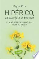 Hipérico, un desafío a la tristeza