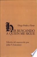Hir buscando a quien me sigue