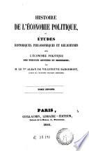 Histoire de l'économie politique ou études historiques, philosophiques et religieuses sur l'économie politique des peuples anciens et modernes